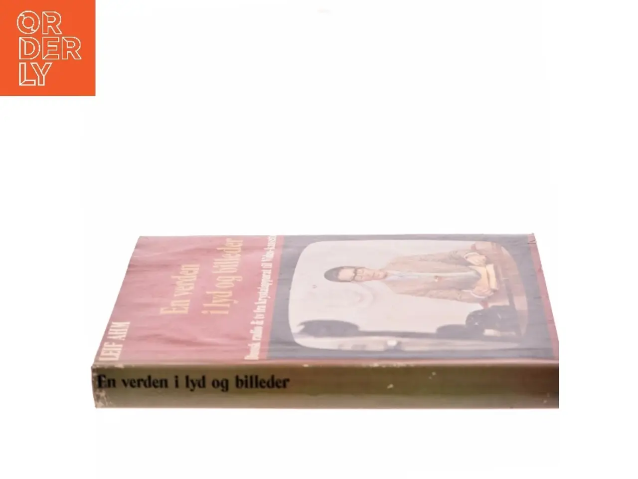 Billede 2 - En verden i lyd og billeder af Leif Ahm (Bog)