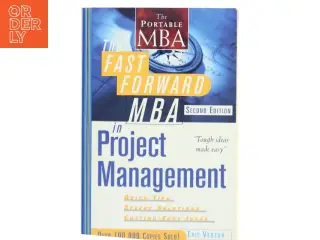 The Fast Forward MBA in Project Management af Eric Verzuh (Bog)