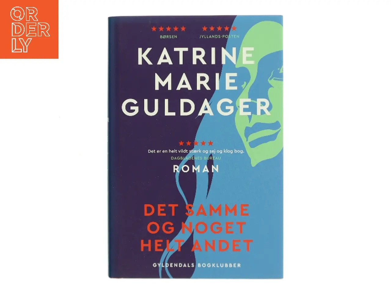 Billede 1 - Det samme og noget helt andet af Katrine Marie Guldager (Bog)