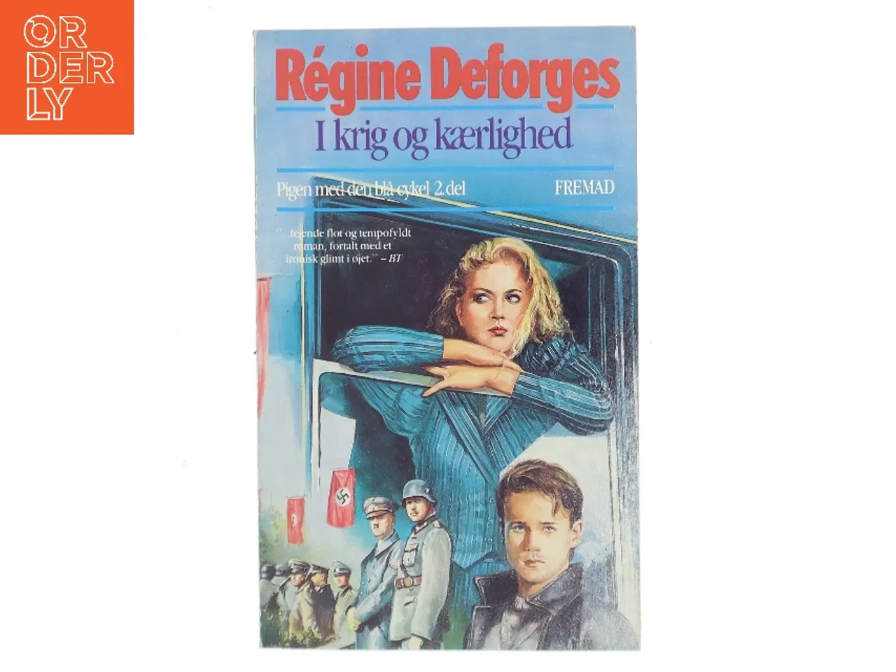 Billede 1 - I krig og kærlighed af Régine Deforges (Bog)