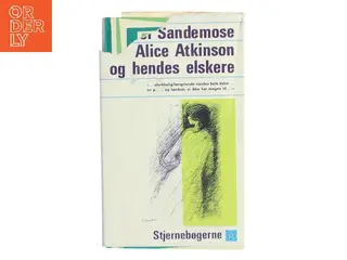 Alice Atkinson og hendes elskere af Aksel Sandemose (Bog)