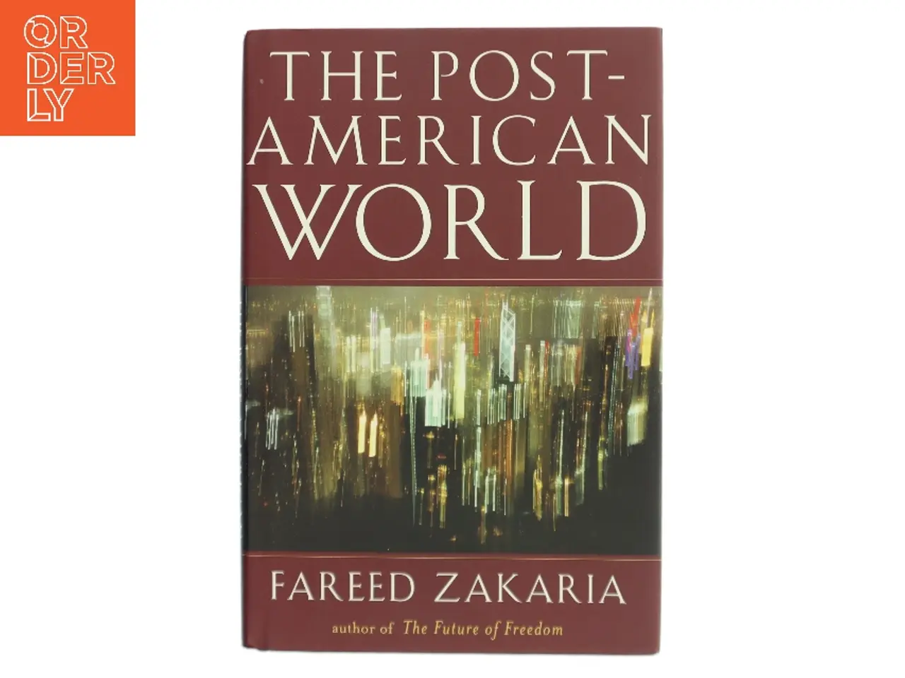 Billede 1 - The post-American world af Fareed Zakaria (Bog)