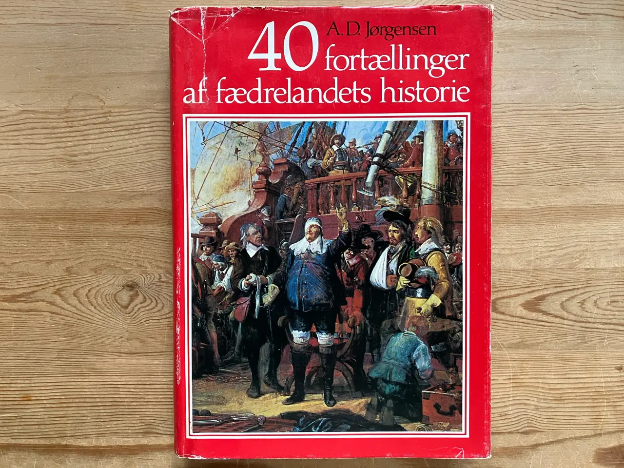 Billede 1 - 40 fortællinger af fædrelandets historie