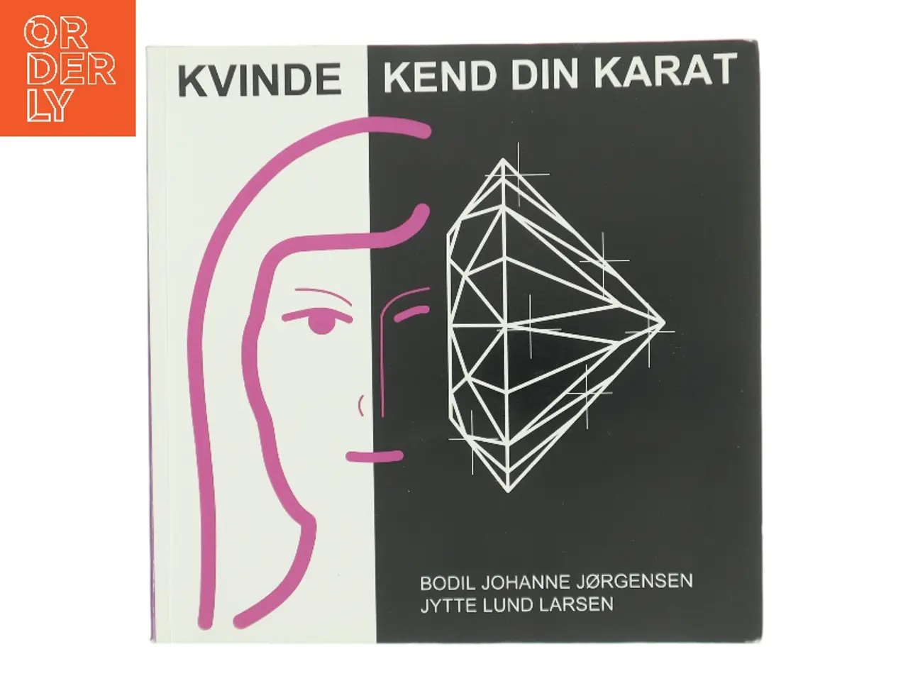 Billede 1 - Kvinde kend din karat af Bodil Johanne Jørgensen (Bog)