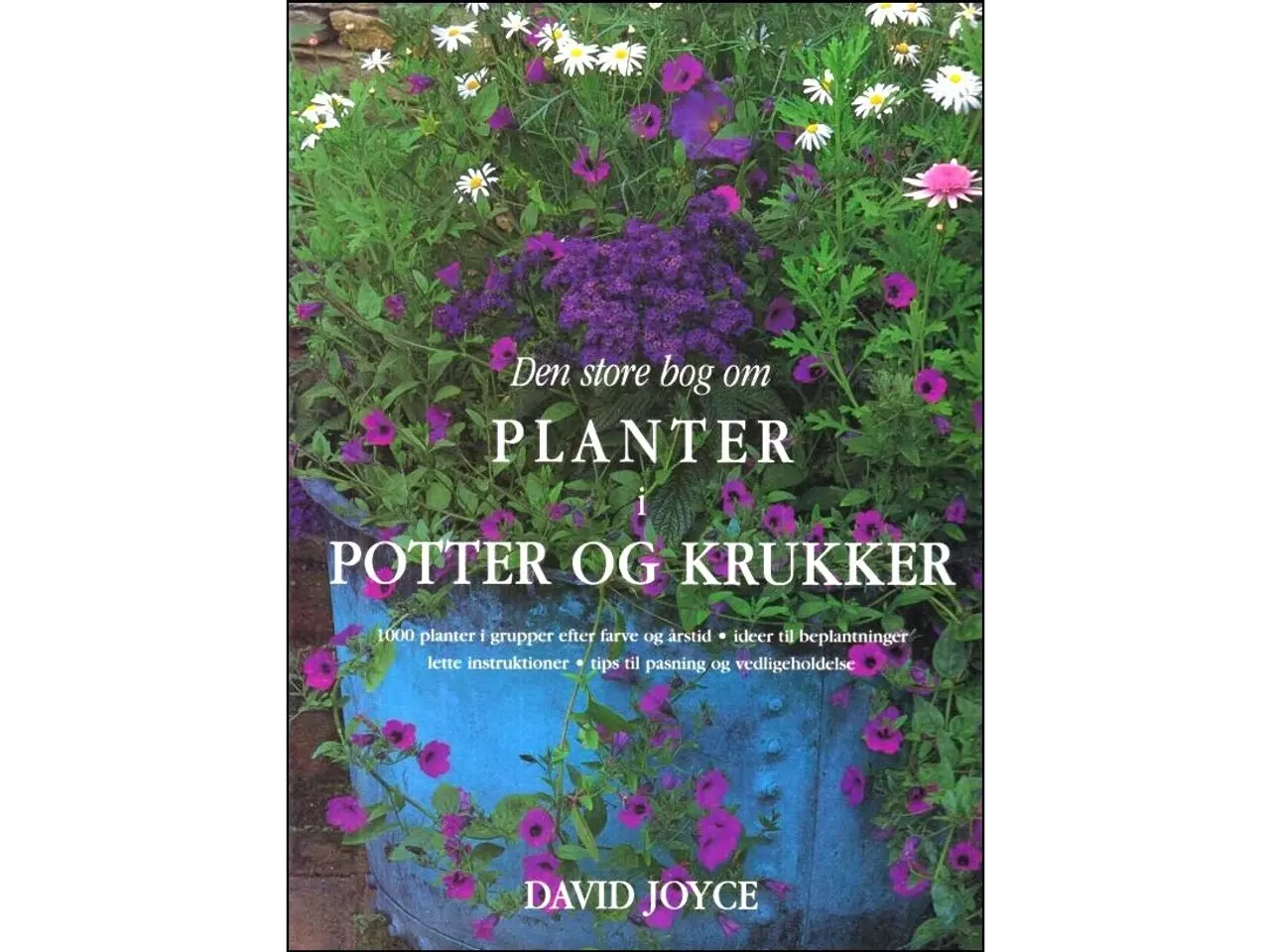 Billede 1 - Den store bog om planter i potter og krukker