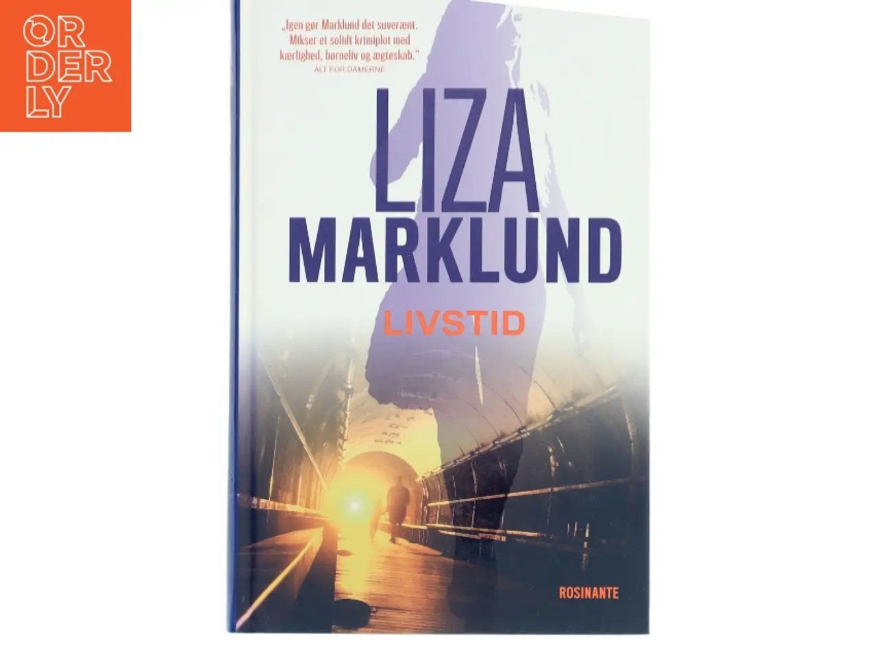 Billede 1 - Livstid : krimi af Liza Marklund (Bog)
