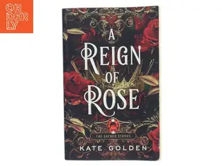 A Reign of Rose af Kate Golden (Bog)
