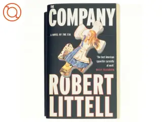 The company : a novel of the CIA af Robert Littell (Bog)