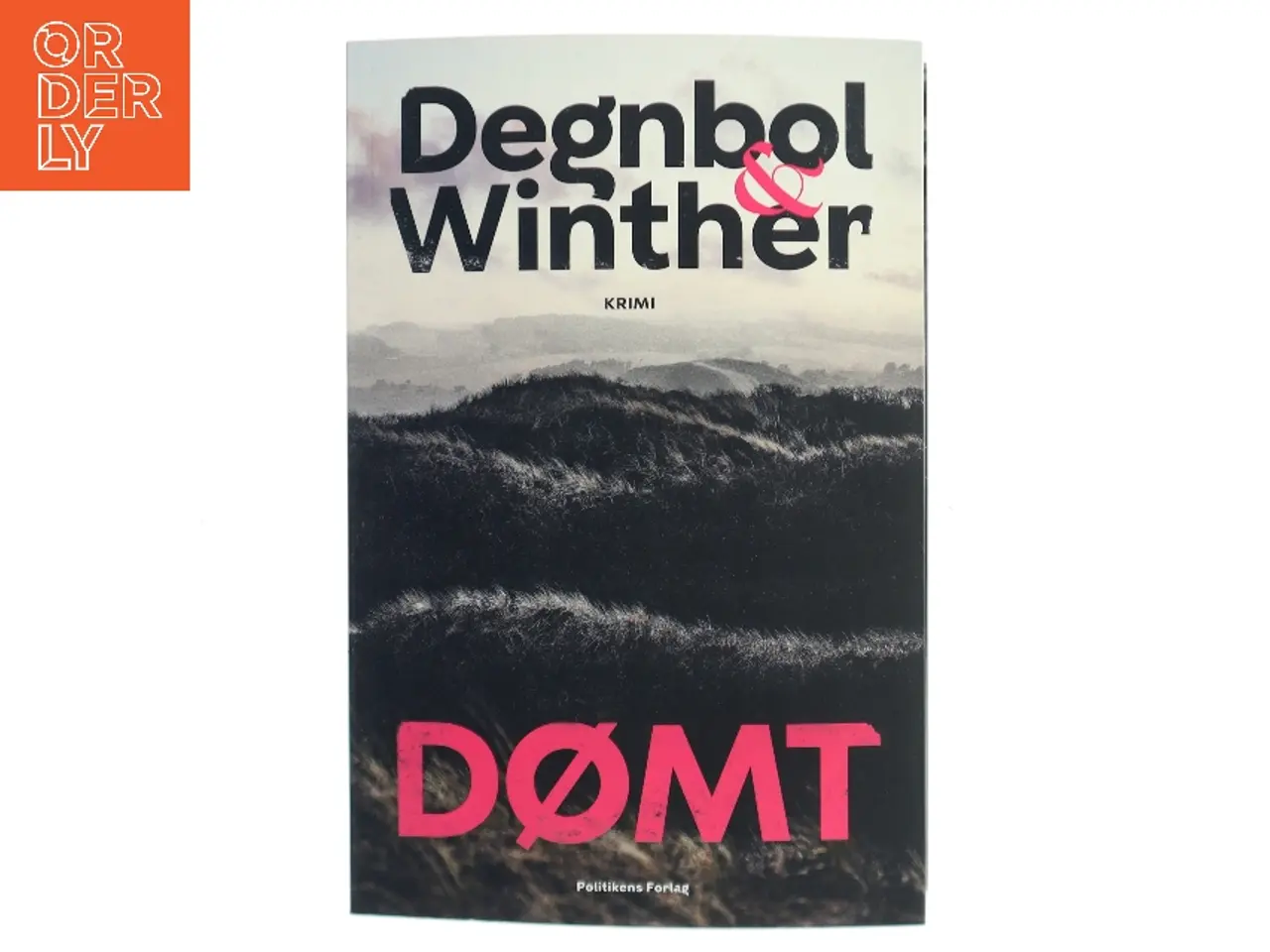 Billede 1 - Dømt : krimi af Kenneth Degnbol (Bog)