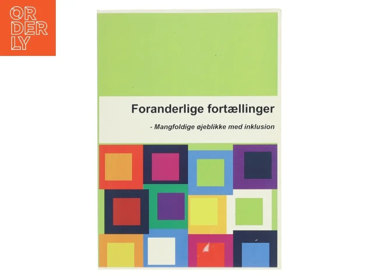 Billede 1 - Foranderlige fortællinger (Bog)