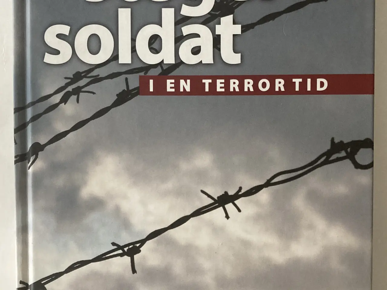 Billede 1 - BOG: Jægersoldat, i en terrortid af Poul Dahl