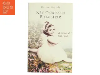 Når cypressen blomstrer : et portræt af Vivi Flindt (Bog)
