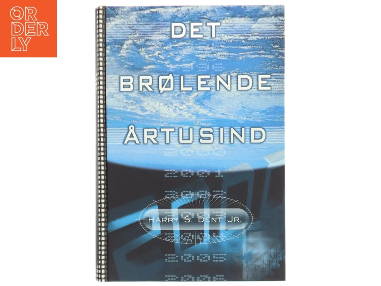 Billede 1 - Det brølende årtusind af Harry S. Dent Jr. (Bog)