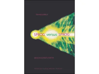Sprog versus Sprog - Mod en Versets Poetik