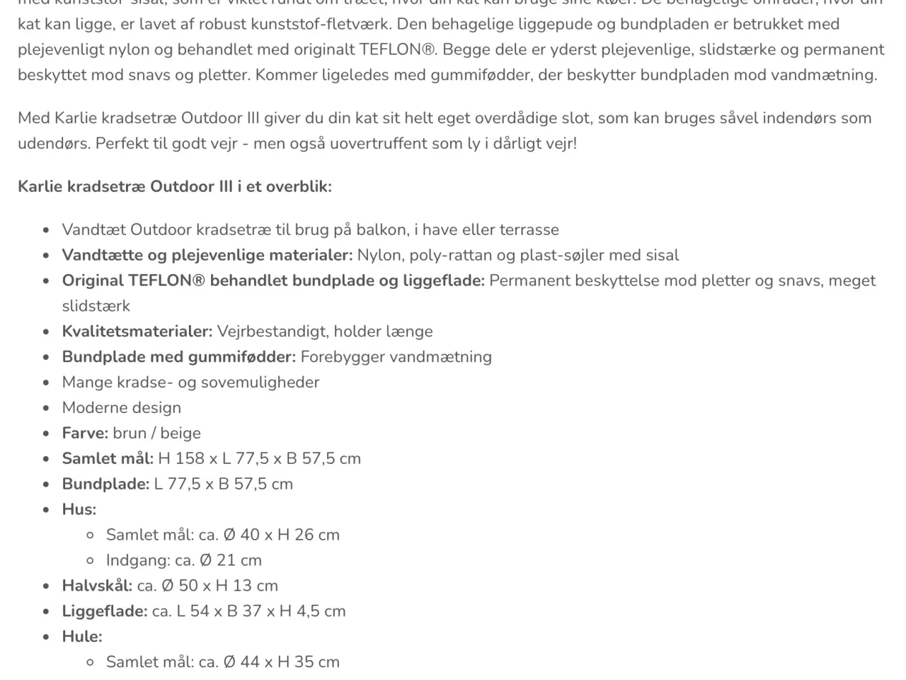 Billede 3 - Udendørs katte / kradsetræ.