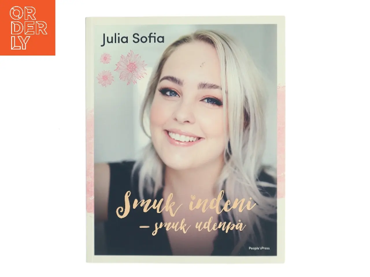 Billede 1 - Smuk indeni - smuk udenpå af Julia Sofia (Bog)