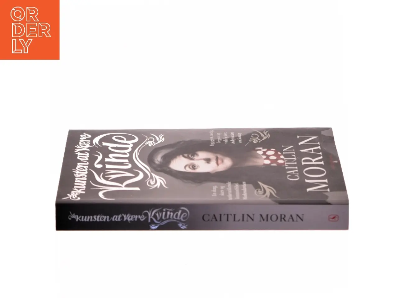 Billede 2 - Kunsten at være kvinde af Caitlin Moran (f. 1975) (Bog)