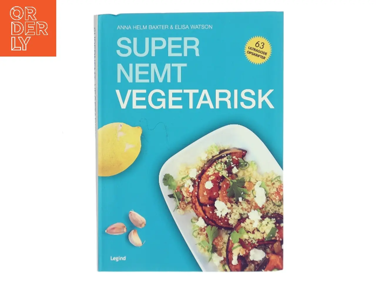 Billede 1 - Super nemt vegetar af Anna Helm Baxter (Bog)