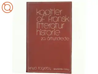 Kapitler af fransk litteraturhistorie af Knud Togeby (bog)