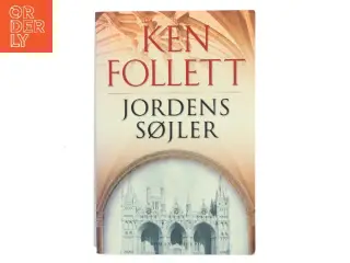 Jordens SÃ¸jler af Ken Follett (Bog)