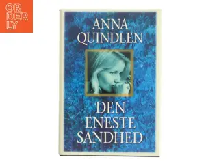 Den Eneste Sandhed af Anna Quindlen (Bog)