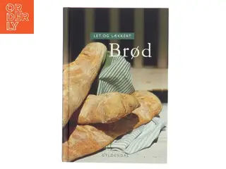Let og lækkert brød (Bog)