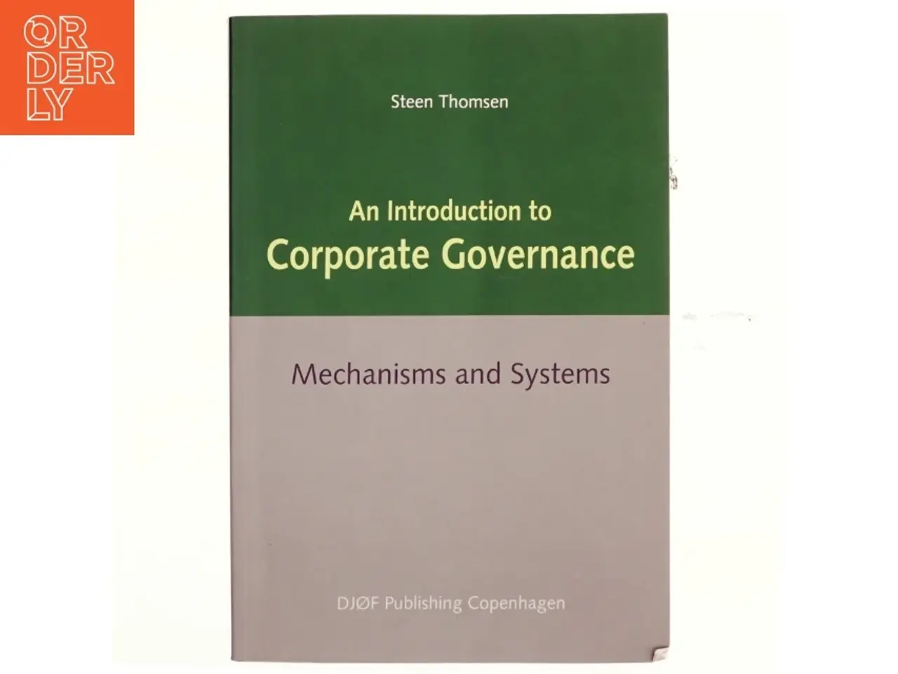 Billede 1 - An introduction to corporate governance : mechanisms and systems af Steen Thomsen (f. 1959) (Bog)