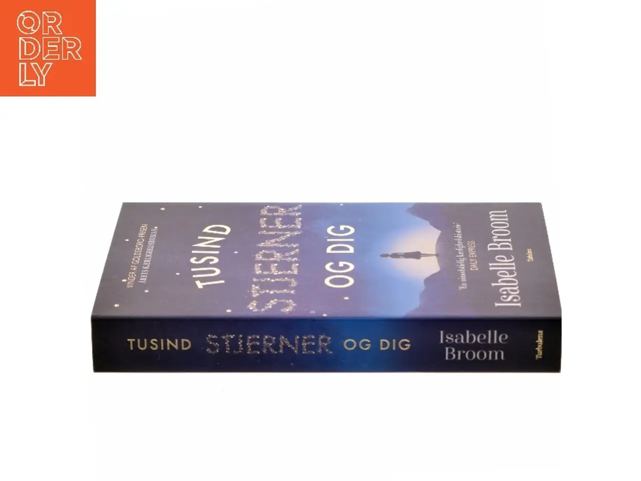 Billede 2 - Tusind stjerner og dig af Isabelle Broom (f. 1979) (Bog)