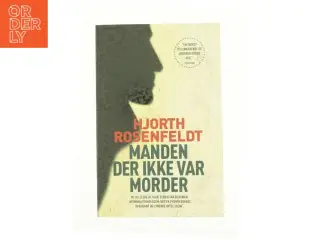 Manden der ikke var morder af Michael Hjorth (f. 1963-05-13), Hans Rosenfeldt (Bog)