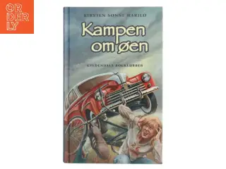 Kampen om øen af Kirsten Sonne Harild (Bog)