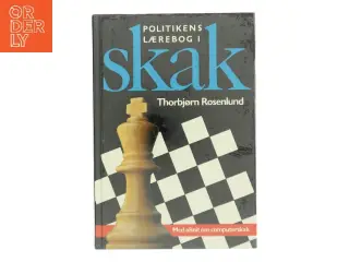 Politikens lærebog i skak af Thorbjørn Rosenlund (Bog)