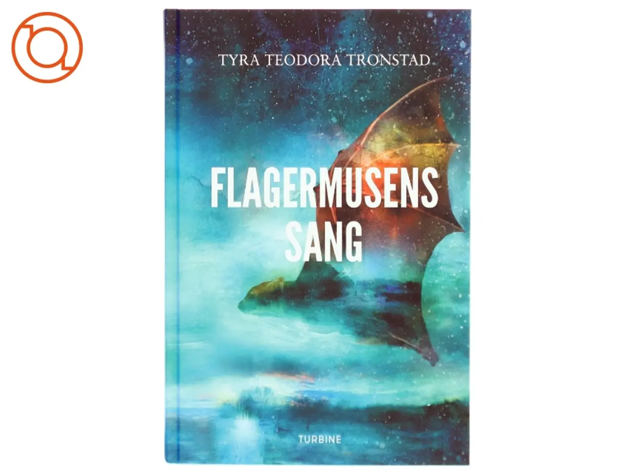 Billede 1 - Flagermusens sang af Tyra Teodora Tronstad (Bog)