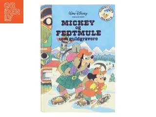 Mickey og Fedtmule som guldgravere af Disney (Bog)