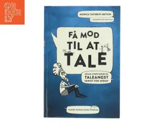 Få mod til at tale af Monica Tafdrup Notkin (Bog)