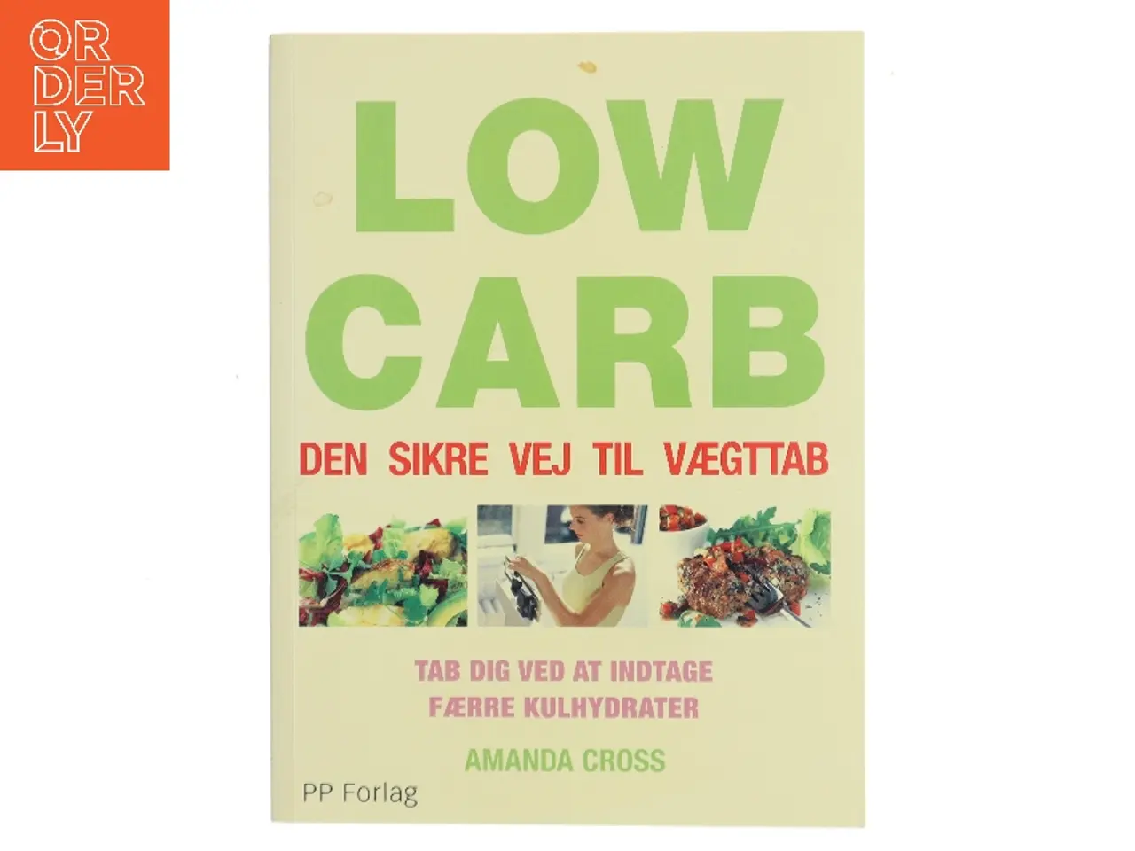 Billede 1 - Low Carb – den sikre vej til vægttab af Amanda Cross (Bog)