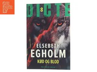 Kød og blod af Elsebeth Egholm (Bog)