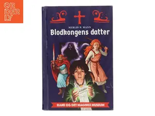 Blodkongens datter af Merlin P. Mann (Bog)