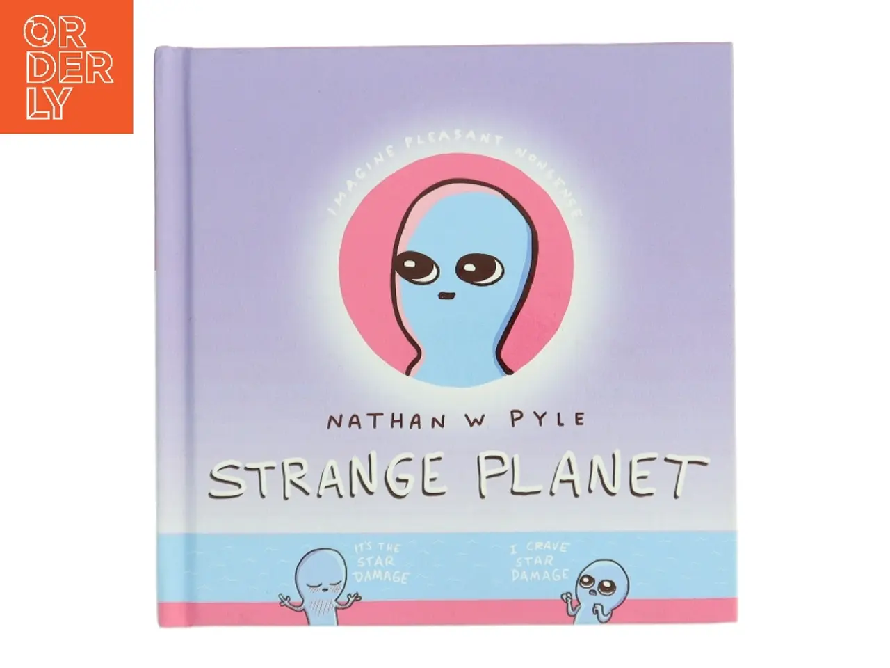 Billede 1 - Strange Planet af Nathan Pyle (Bog)