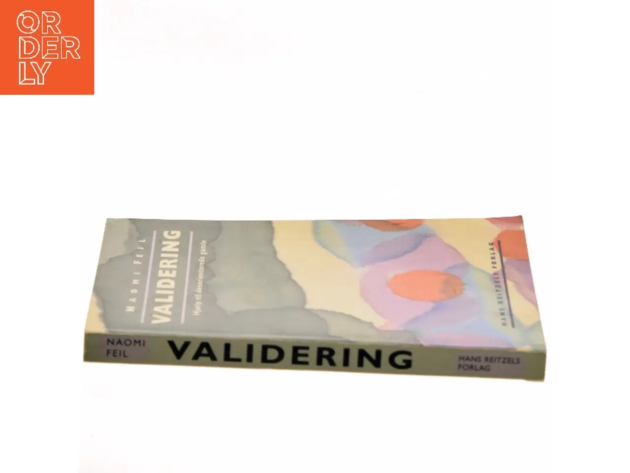 Billede 2 - Validering : hjælp til desorienterede gamle af Naomi Feil (Bog)