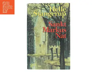 Sankt Markus Nat af Helle Stangerup (Bog)
