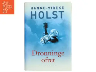 Dronningeofret af Hanne-Vibeke Holst (Bog) fra Gyldendals Bogklubber