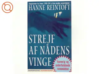 Strejf af nådens vinge : en slægtsroman fra årene 1199-1241 af Hanne Reintoft (Bog)