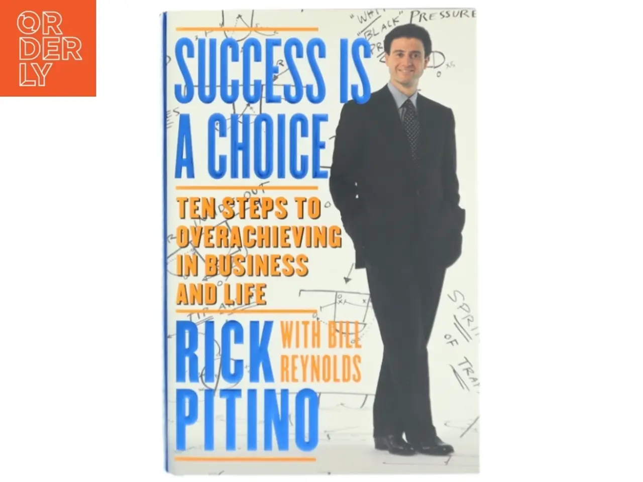 Billede 1 - Success is a Choice af Rick Pitino, Bill Reynolds (Bog)