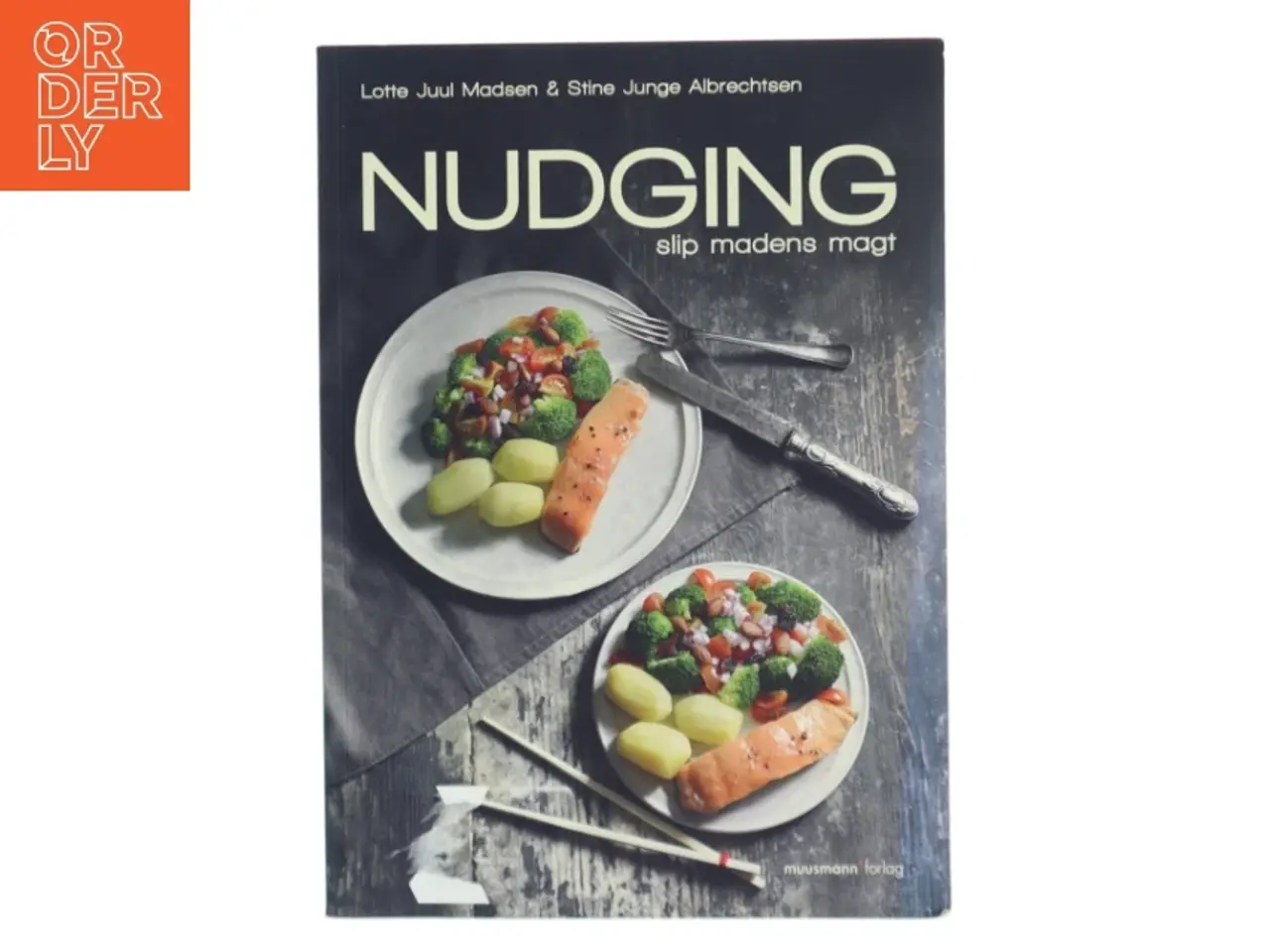Billede 1 - Nudging : slip madens magt af Lotte Juul Madsen (Bog)