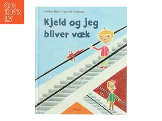 Kjeld og jeg bliver væk af Caroline Bruce (Bog)