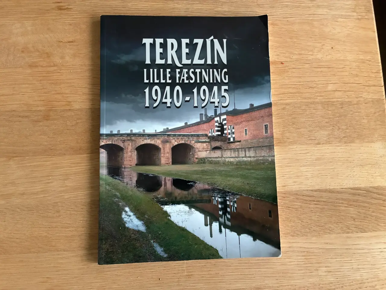 Billede 1 - Terezín  Lille Fæstning 1940-1945
