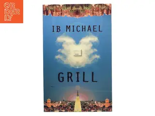 Grill : roman af Ib Michael (Bog)