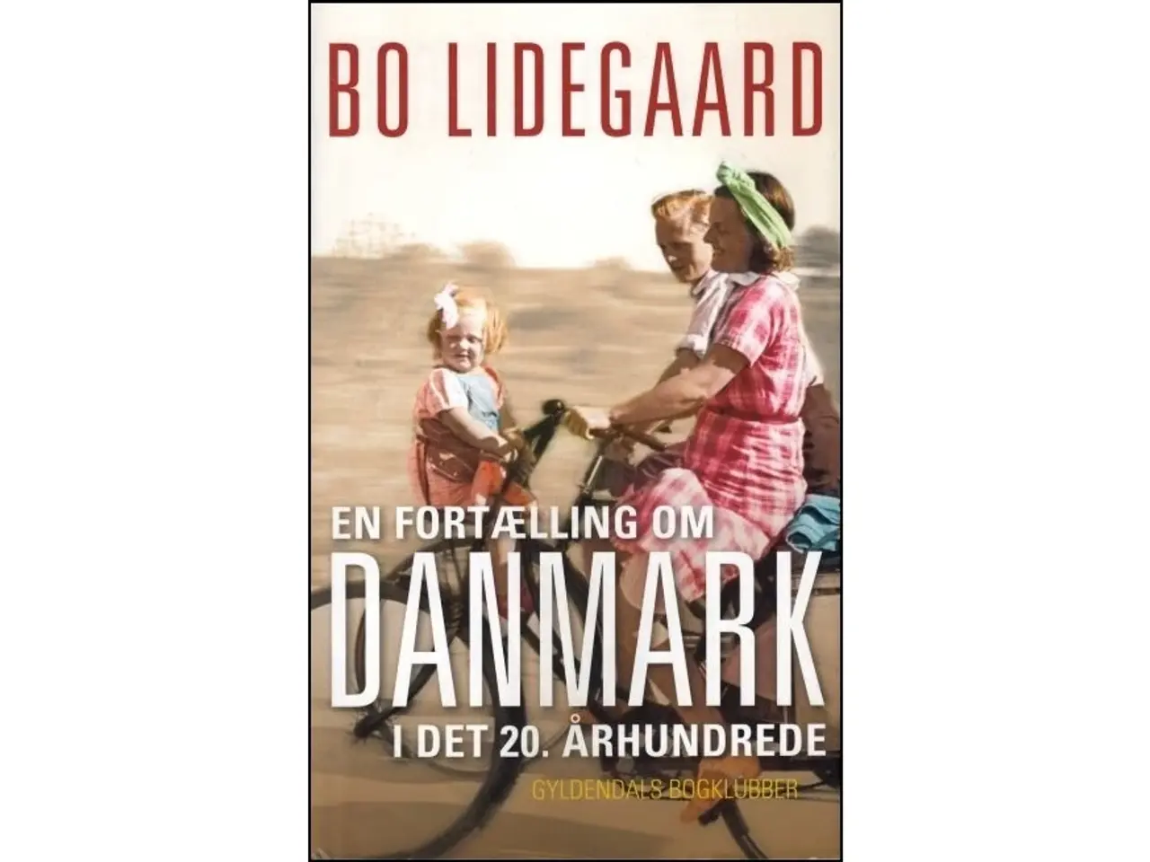 Billede 1 - En fortælling om Danmark i det 20. århundrede