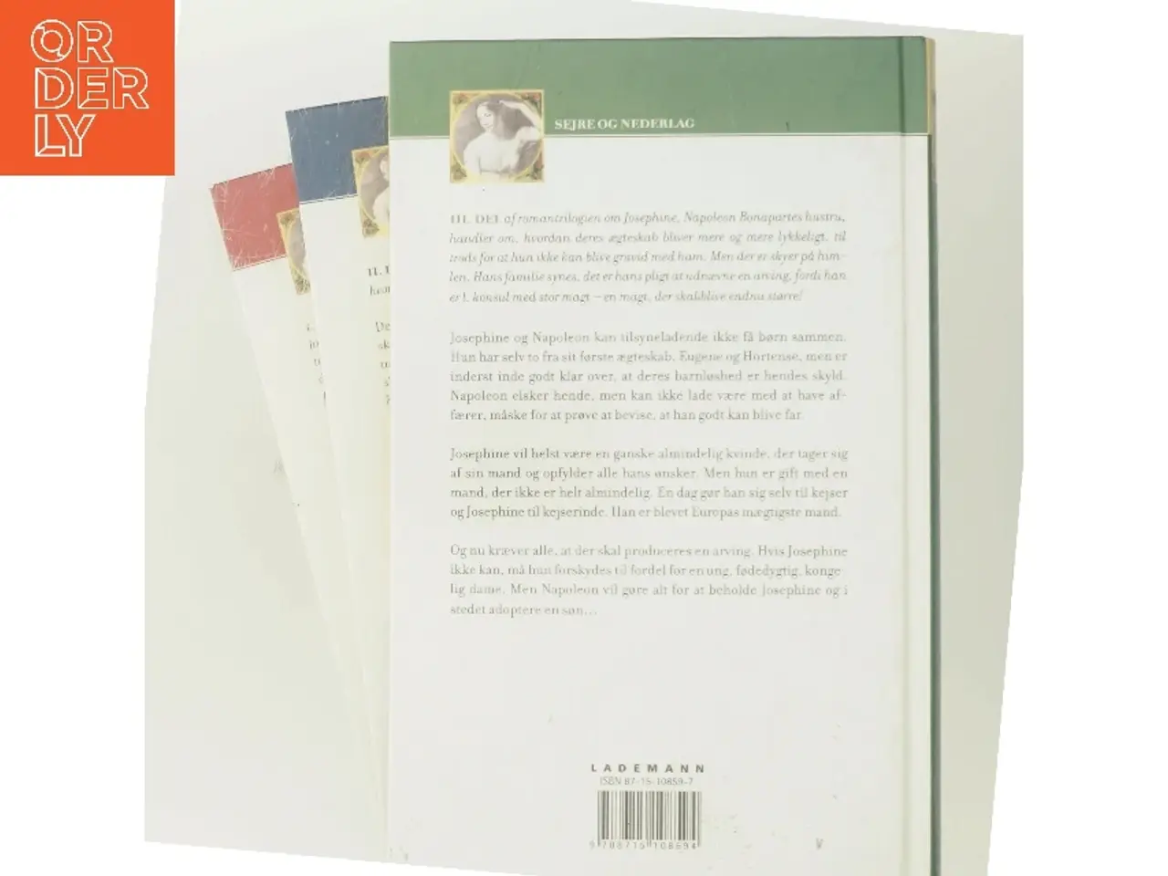 Billede 3 - Josephine. Bonaparte biografi 3 bind af Sandra Gulland (Bog)