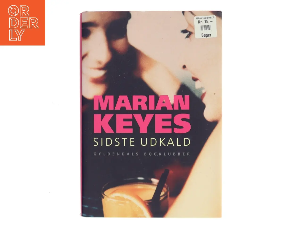 Billede 1 - Sidste udkald af Marian Keyes (Bog)